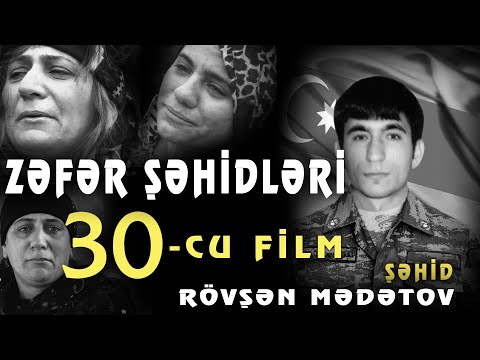 Şəhid Rövşən Mədətov-Zəfər Şəhidləri (30-cu film) Şəmkir