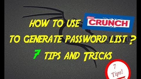 How to use crunch to generate password list.  7 practical tips and tricks.