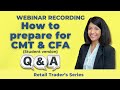 How to prepare for cmtcfaqa  retail traders series ep41