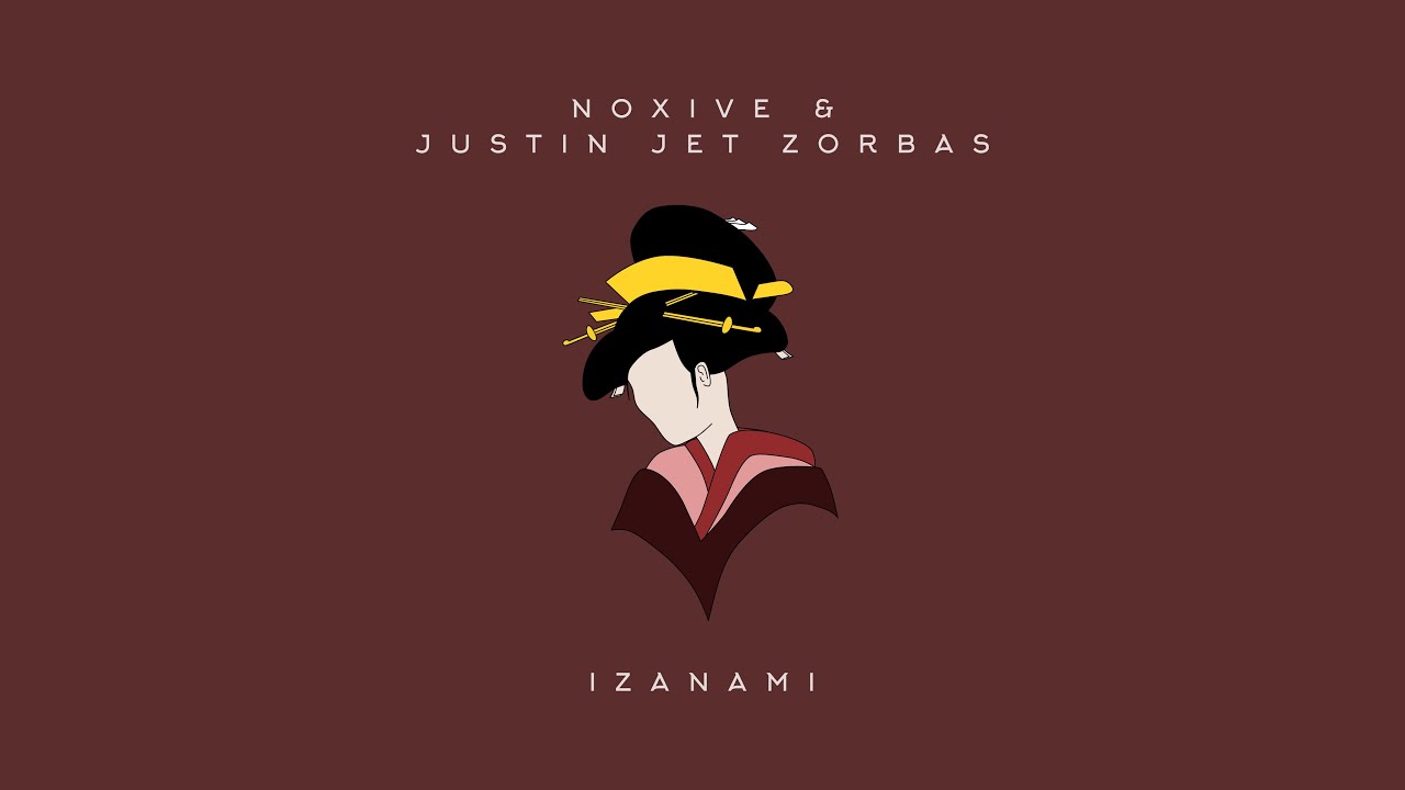 Watch Noxive & Justin Jet Zorbas - Izanami on YouTube Watch Noxive & Justin Jet Zorbas - Izanami on YouTube
