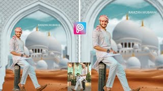 ramadan photo editing picsart | ramzan mubarak photo editing 2023 | picsart eid photo editing 2023