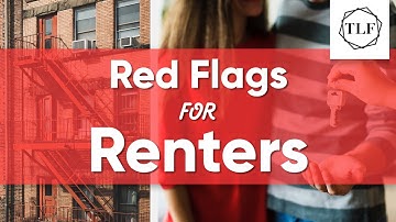 8 Red Flags Every Renter Should Look Out For