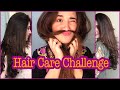 Best Hair Care Challenge !!!