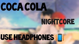 nightcore coca cola| tony kakkar