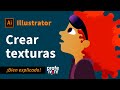 Crear y aplicar texturas en Illustrator - Bien explicado