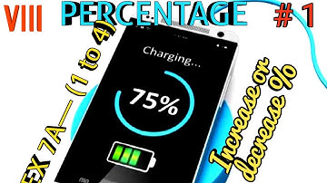 icse || class 8 || percentage || increase or decrease % || ex - 7 A||