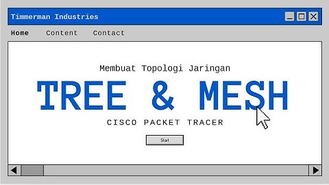 Membuat Topologi Jaringan Komputer TREE & MESH Menggunakan Aplikasi Cisco Packet Tracer