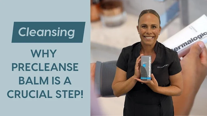 Why is PreCleanse Balm such a Crucial Step?