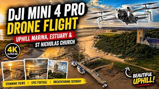 DJI Mini 4 Pro Drone Flight | Uphill Marina, Estuary & St Nicholas Church 4K
