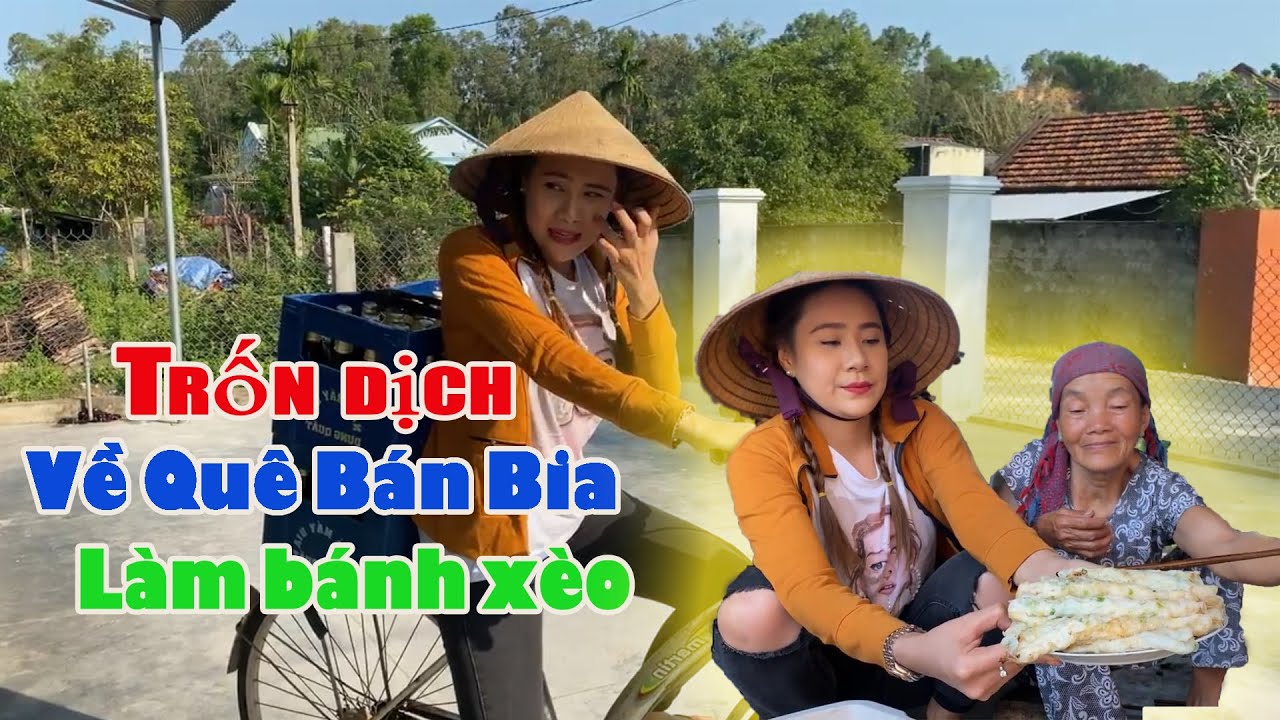 HỒ BÍCH TRÂM VỀ QUÊ TRÁNH D.ỊCH BÁN TẠP HÓA, ĐỔ BÁNH XÈO SỐNG QUA NGÀY