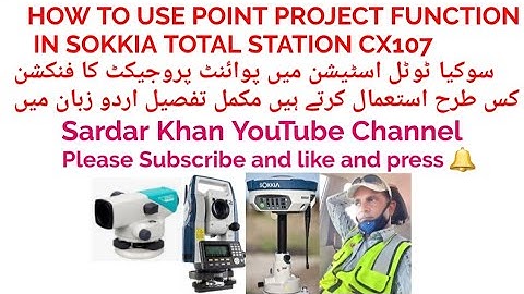 SOKKIA TOTAL STATION CX107 HOW TO USE POINT PROJECT FUNCTION