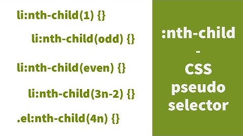 :nth-child - CSS Pseudo Selector Explained !