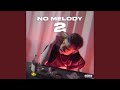 No Melody 2