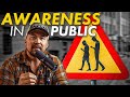 Don&#39;t Be a Victim: Master the Art of Situational Awareness