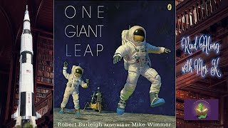 ONE GIANT LEAP: A Historical Account of the First Moon Landing | Kids Book Read Aloud | Picture Book