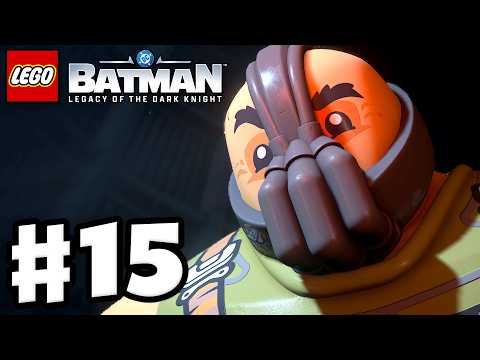 Bane! - LEGO Batman: Legacy of the Dark Knight - Gameplay Walkthrough Part 15