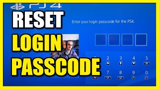 How to reset Login Passcode on PS4 Account (Fast Method)