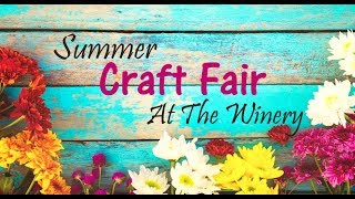 Summer Craft Fair at The Winery