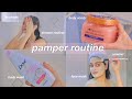 My pamper routine  self care routine 