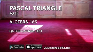 📚Pascal Triangle – Part 1 | Algebra-165 | CAT/MBA QA Made Simple