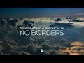 Dennis Sheperd, Aurosonic &amp; LTN - No Borders