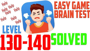 Easy Game Brain Test All Levels Solution 130-140 Complete Game Walkthrough
