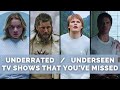 Hidden gems the10 underratedunderseen tv shows that deserve your attention