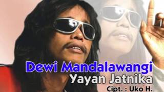 LAGU POP SUNDA DEWI MANDALANGI - YAYAN JATNIKA (  VIDEO MUSIC)