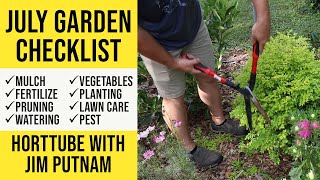 July Garden Checklist - Hot Summer Gardening