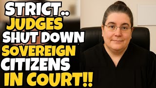 Ruthless Judges SLAMMING Sovereign Citizens IN COURT!!! Sov Cit FAIL!!!