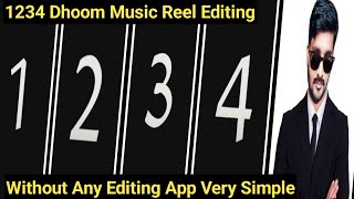 1234 Dhoom Music Viral Reel Editing  | Without Any Editing App | Instagram Trending Reel Editing screenshot 4