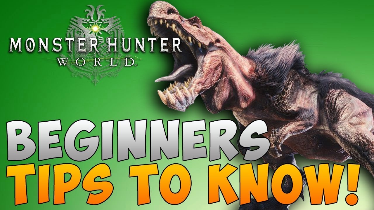 Monster Hunter World Beginner Tips