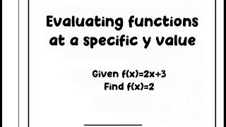Evaluating Functions Notes Part 2