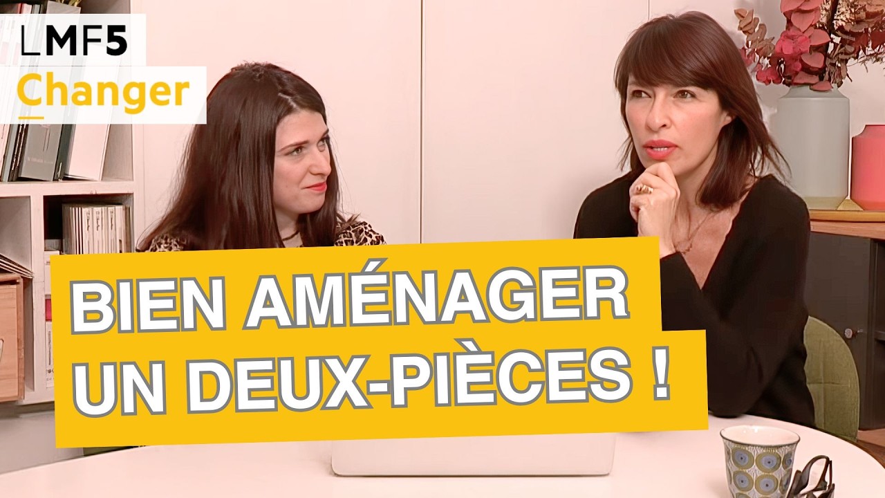 Comment bien aménager un deux‑pièces ? -LMF5