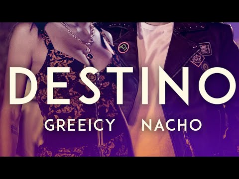 greeicy,-nacho---destino-(letra)