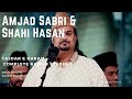 Tajdar E Haram Amjad Sabri Shahi Hasan
