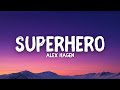 Alex Hagen Superhero Lyrics NCS Release
