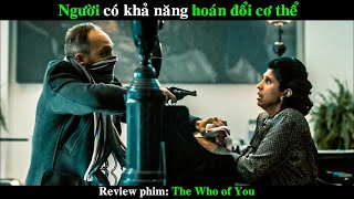 Người có khả năng hoán đổi cơ thể | REVIEW PHIM The Who of You by All In One Movie - AIOM 2,974 views 5 months ago 5 minutes, 19 seconds