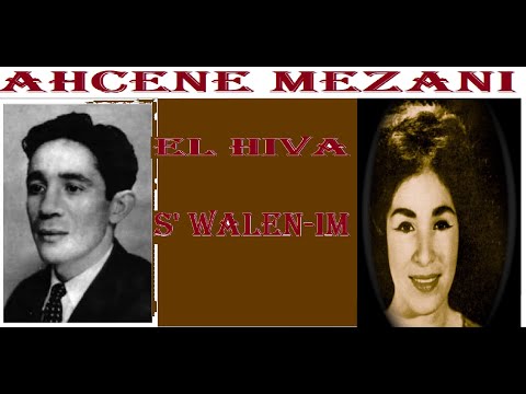 AHCENE MEZANI El Hhiva S Walen Im 