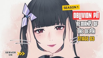 Path To Nowhere [CN] - Oblivio Pit | Season 1 | Stage 03