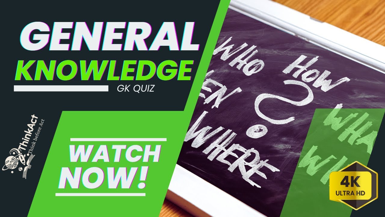 TEST YOUR BRAIN | GENERAL KNOWLEDGE QUIZ - YouTube