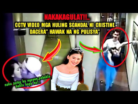 Download Mga huling vedio Scandal ni CHRISTINE DACERA"huli sa CCTV"ikinagulat ng lahat!ang bagong ebidinsya!