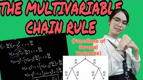 The Multivariable Chain Rule (Function of Several Variables)