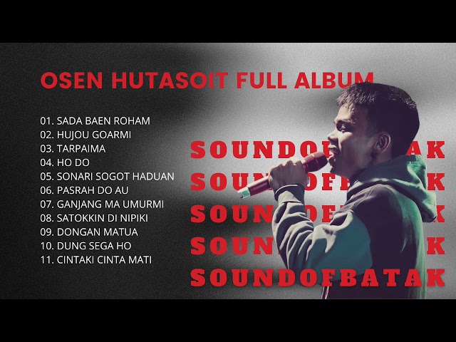 Osen Hutasoit Full Album 2023 - Lagu Batak Viral 2022 Paling Enak di Dengar class=