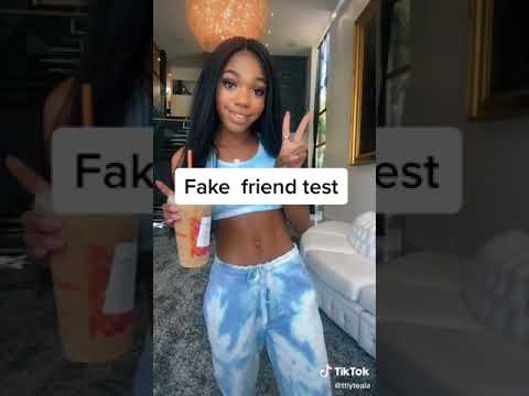 Tiktok trend fake friend test