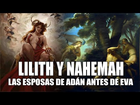 LILITH Y NAHEMAH LAS ESPOSAS DE ADÁN