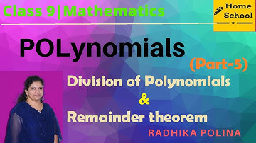 Polynomials|Part-5|Class 9|Division of polynomials,Remainder theorem|Mathematics|NCERT/CBSE