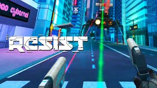 [Oculus] Resist - First 40 Minutes Gameplay