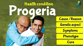 Progeria -Premature Aging Condition | Cause | Symptoms | Cure | Treatment by TEACHING PATHSHALA 2,122 views 2 months ago 9 minutes, 26 seconds