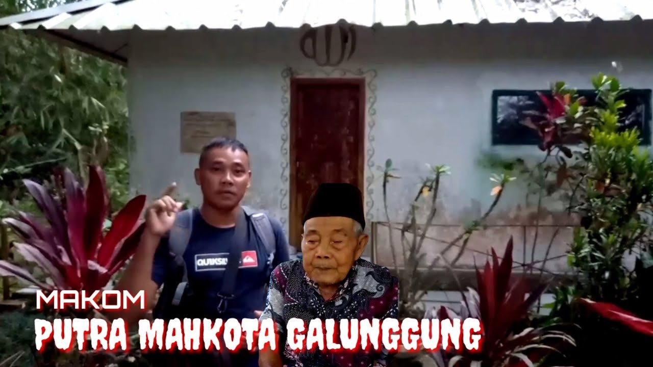 EYANG SACA MANGGALA PUTRA MAHKOTA GALUNGGUNG TASIKMALAYA